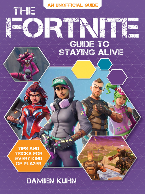 Title details for The Fortnite Guide to Staying Alive by Damien Kuhn - Available